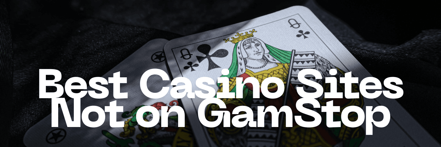 Non GamStop Casinos for UK Players Your Ultimate Guide -2069448106
